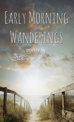 Early Morning Wanderings