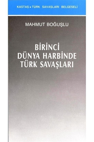 Birinci Dünya Harbinde Türk Savaşları