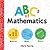 ABCs of Mathematics (Baby University)