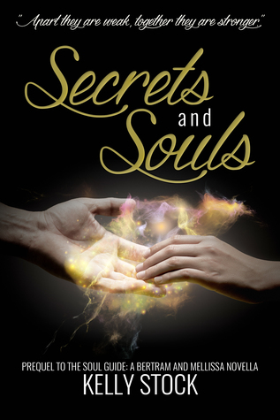 Secrets and Souls (The Soul Guide, #0.5)