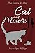 Cat and Mouse