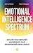 The Emotional Intelligence Spectrum: Explore Your Emotions and Improve Your Intrapersonal Intelligence (The Art of Growth)