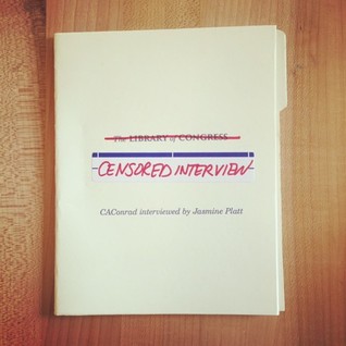 The Library of Congress* Censored Interview: CAConrad interviewed by Jasmine Platt (ebook)