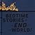 Bedtime Stories for the End of the World!
