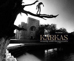 Karkas: An Imaginary Journey from North to South