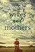 Wives and Mothers by Jeanne Whitmee
