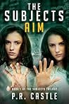 The Subjects'  Aim by P.R. Castle