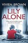 Lily Alone