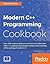 Modern C++ Programming Cookbook