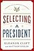 Selecting a President