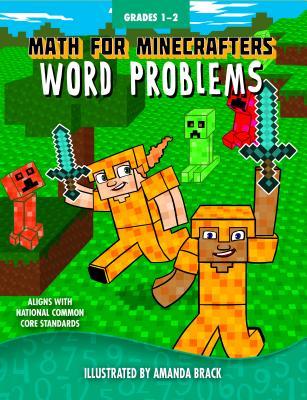 Math for Minecrafters Word Problems: Grades 1-2 (Paperback)