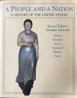 A People And A Nation: A History Of The United States Volume II: Since 1865