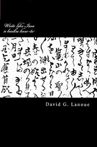 Write like Issa: A Haiku How-To (Kindle Edition)