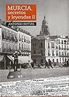 Murcia, secretos ...