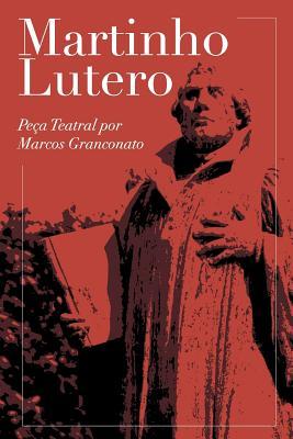 Martinho Lutero: Peça Teatral