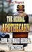 The Herbal Apothecary by Rose Haynes