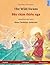 The Wild Swans – Bei chim dien nga. Bilingual children's book adapted from a fairy tale by Hans Christian Andersen (English – Vietnamese) (Www.Childrens-Books-Bilingual.com)