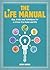 The Life Manual: Tips, Tricks and Techniques for a Stress-free Home and Life