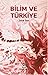 Bilim ve Türkiye by Zekâi Şen