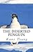 The Deserted Penguin by Kane Tsang The Deserted Penguin by Kane Tsang