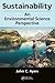 Sustainability: An Environmental Science Perspective