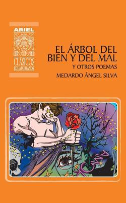 El Árbol del Bien y del Mal y otros poemas (Ariel Clásicos Ecuatorianos) (Spanish Edition)