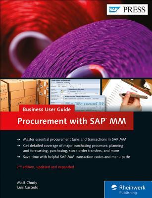 SAP Purchasing and Procurement with SAP MM (Materials Management): Business User Guide (2nd Edition) (SAP PRESS)