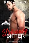 Deliciously Bitter by K.B. Jacobs