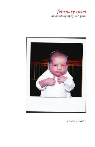 february octet: an autobiography in 8 parts (ebook)