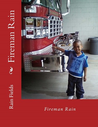 Fireman Rain
