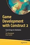 Game Development with Construct 2: From Design to Realization