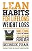 Lean Habits For Lifelong Weight Loss: Mastering 4 Core Eating Behaviors to Stay Slim Forever