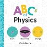 ABCs of Physics by Chris Ferrie