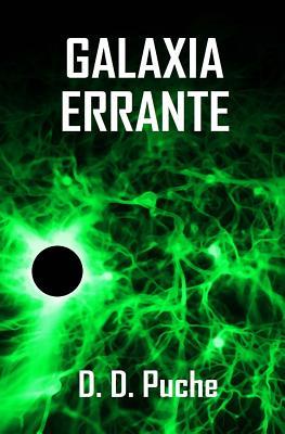 Galaxia Errante (Spanish Edition)