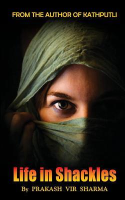 Life in Shackles (Paperback)