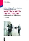 Wirtschaftsprivatrecht: Kompaktwissen für Betriebswirte (De Gruyter Studium) (German Edition)