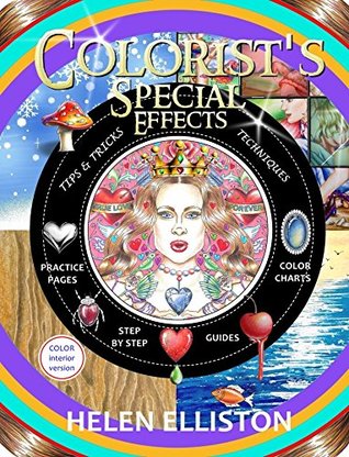 Colorist's Special Effects - color interior: Step by step guides to making your adult coloring pages POP! (Kindle Edition)