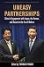 Uneasy Partnerships: China’...