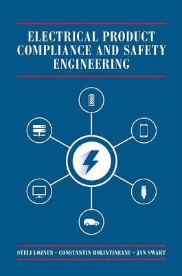 Electrical Product Compliance and Safety Engineering (Technology Management and Professional Development Library)