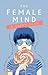 The Female Mind