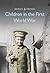 Children in the First World War (Britain's Heritage Series)
