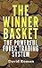 The Winner Basket: The Powe...