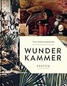 Wunderkammer: An Exotic Journey Through Time