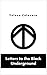 Letters to the Black Underg...