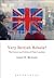 Very British Rebels?: The Culture and Politics of Ulster Loyalism