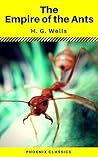 The Empire of the Ants by H.G. Wells