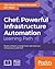 Chef: Powerful Infrastructu...
