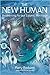 The New Human: Awakening to...