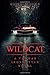 Wildcat (Thomas Ironcutter, #1)