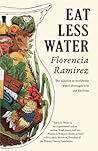 Eat Less Water